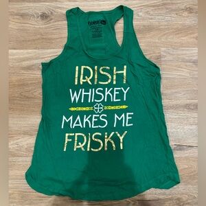 Saint Patrick’s Day - “Irish Whiskey Makes Me Frisky”